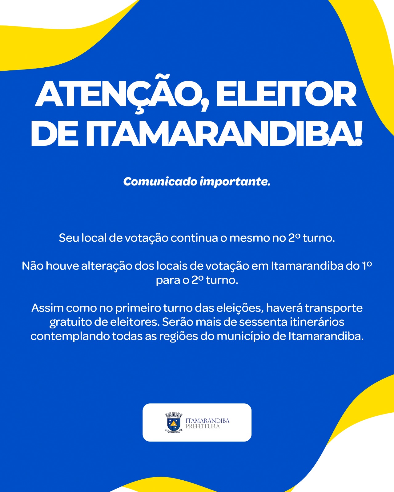 Eleições/2026 - 2º turno: Utilidade pública! Esclarecimento acerca de locais de votação e horários do transporte gratuito em Itamarandiba